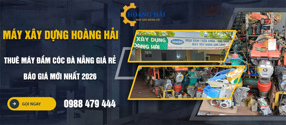 Thuê máy đầm cóc Đà Nẵng giá rẻ| Báo Giá Mới Nhất 2026